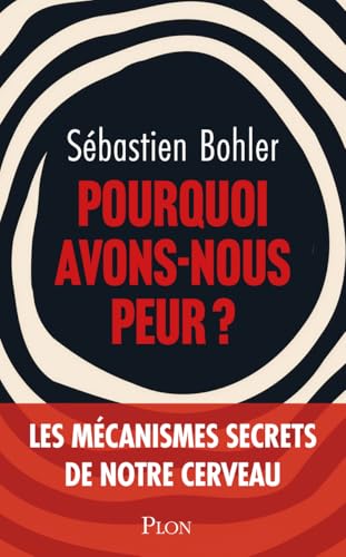 Couverture de Pourquoi avons-nous peur ?