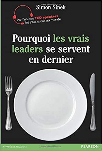 Couverture de Pourquoi les vrais leaders se servent en dernier